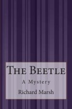 The Beetle: A Mystery