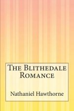 The Blithedale Romance