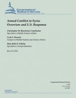 Armed Conflict in Syria: Overview and U.S. Response
