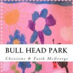 Bull Head Park: A book about self-esteem, bullying, and loving yourself