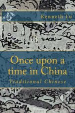 Once Upon a Time in China Vol 1: Traditional Chinese