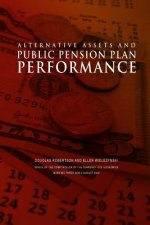Alternative Assets and Public Pension Plan Performance
