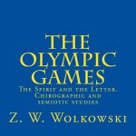 The Olympic games: The Spirit and the Letter. Chirographic and semiotic studies