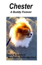 Chester: A Buddy Forever