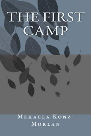 The First Camp