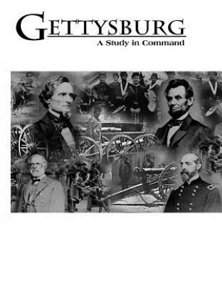 Gettysburg: A Study in Command