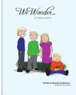 We Wonder...: A Tribute to Nanny