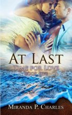 At Last (Time for Love Book 5)