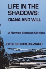 Life in the Shadows: Diana and Will