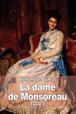 La dame de Monsoreau: Tome 2