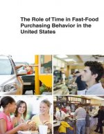 The Role of Time in Fast-Food Purchasing Behavior in the United States