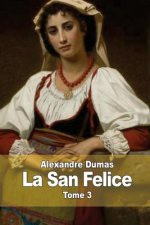 La San Felice: Tome 3