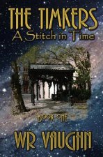 The Timkers: A Stitch in Time