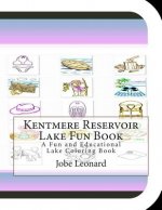 Kentmere Reservoir Lake Fun Book: A Fun and Educational Lake Coloring Book