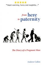 From Here To Paternity: The Diary of A Pregnant Man