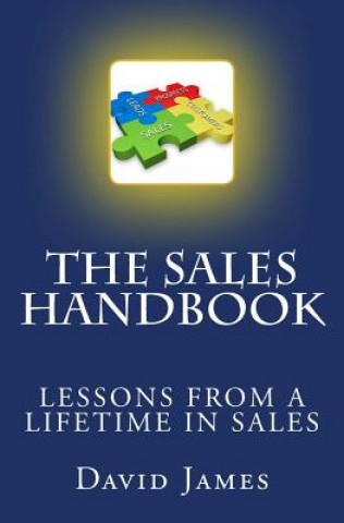 The Sales Handbook: The Sales Handbook: Selling From A - Z
