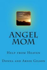 Angel Mom: Help from above
