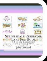 Strinesdale Reservoir Lake Fun Book: A Fun and Educational Lake Coloring Book