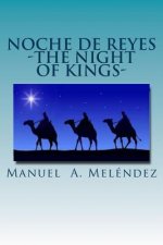 Noche De Reyes The Night Of Kings?