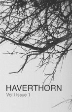 Haverthorn: Vol. 1 Issue #1