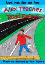 Alex Teaches Road Safety