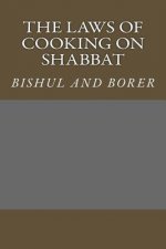 The laws of cooking on Shabbat