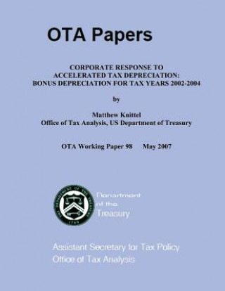 Coporate Response to Accelerated Tax Depreciation: Bonus Depreciation for Tax Years 2002-2004