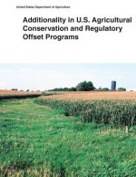 Additionality in U.S. Agricultural Conservation and Regulatory Offset Programs