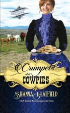 Crumpets and Cowpies: Sweet Historical Western Romance