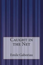 Caught in the Net