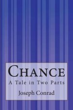 Chance: A Tale in Two Parts