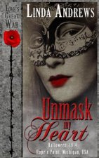 Unmask my Heart: A Halloween Historical Novella
