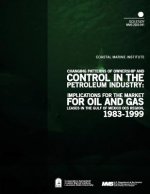 Changing Patterns of Ownership and Control in the Petroleum Industry: Implications for the Market of Oil and Gas Leases in the Gulf of Mexico OCS Regi