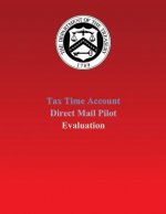 Tax Time Account Direct Mail Pilot Evaluation