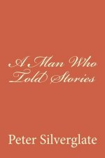 A Man Who Told Stories