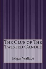 The Clue of The Twisted Candle