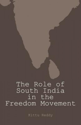 The Role of South India in the Freedom Movement