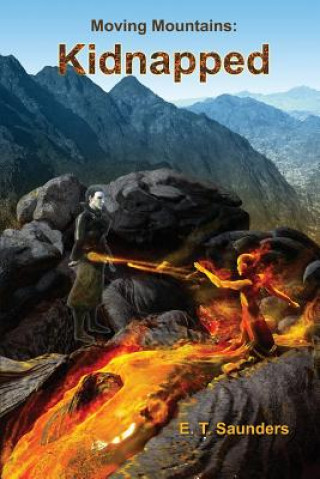 Moving Mountains: Kidnapped