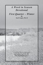 A Word in Season Devotional First Quarter: Winter