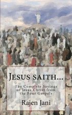 Jesus saith...
