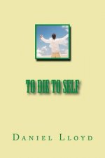 To Die To Self