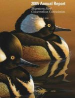 2005 Annual Report: Migratory Bird Conservation Commission: Revised March 2006
