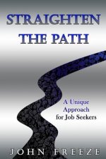 Straighten the Path: A Unique Approach for Job Seekers