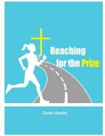 Reaching for the Prize