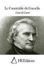 Le Connétable du Guesclin