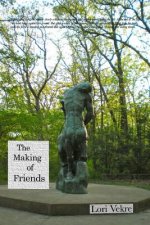 The Making of Friends