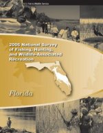 2006 National Survey of Fishing, Hunting and Wildlife-Associated Recreation: Florida