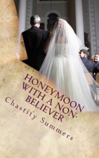 Honeymoon with a Non-Believer
