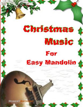 Christmas Music for Easy Mandolin