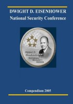 DWIGHT D. EISENHOWER National Security Conference 2005